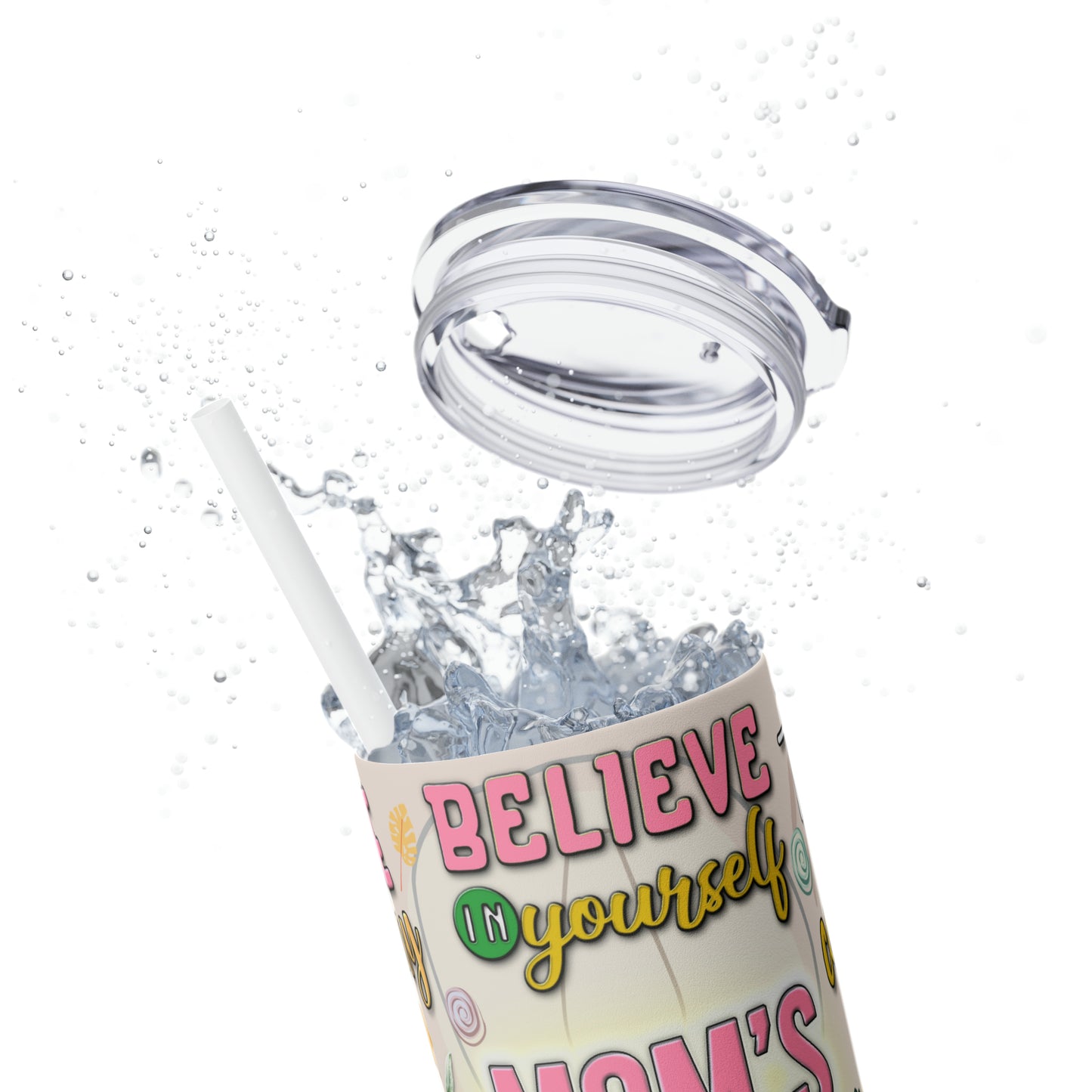 Skinny Tumbler with Straw, 20oz, Mom Affirmations