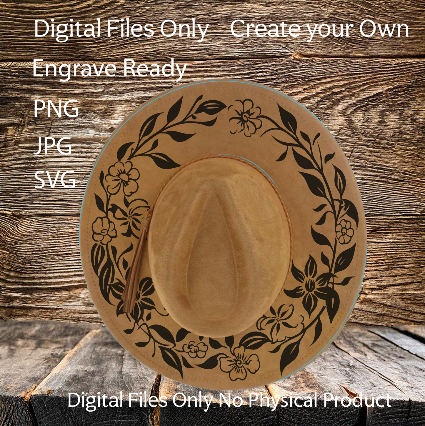 Custom Laser Engraved Hat Design | Wide Brim Hat SVG PNG JPG | Create Your Own Laser Design | Digital File Download