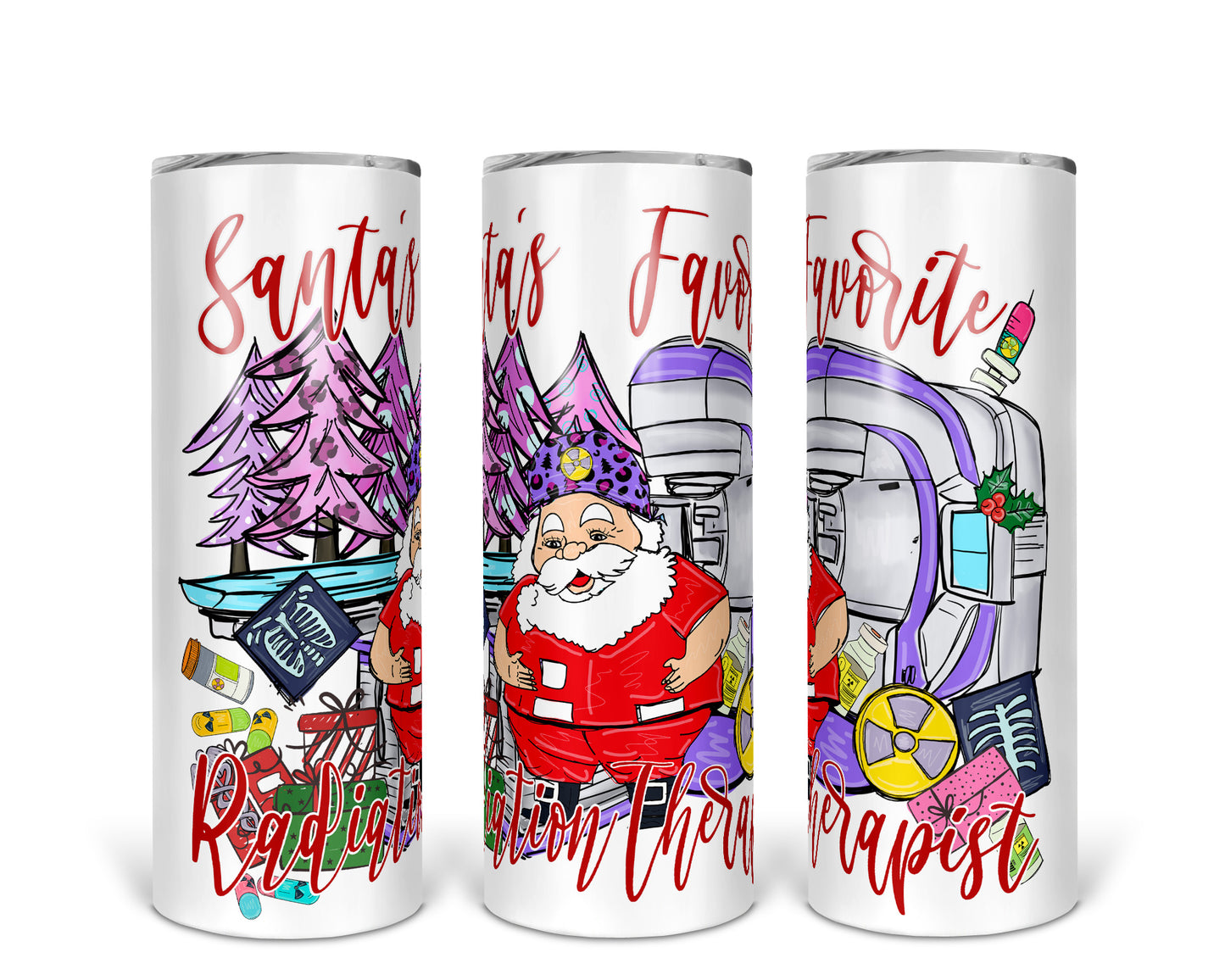 Skinny Tumbler with Straw, 20oz, Santa's Favorite Radiation Therapist