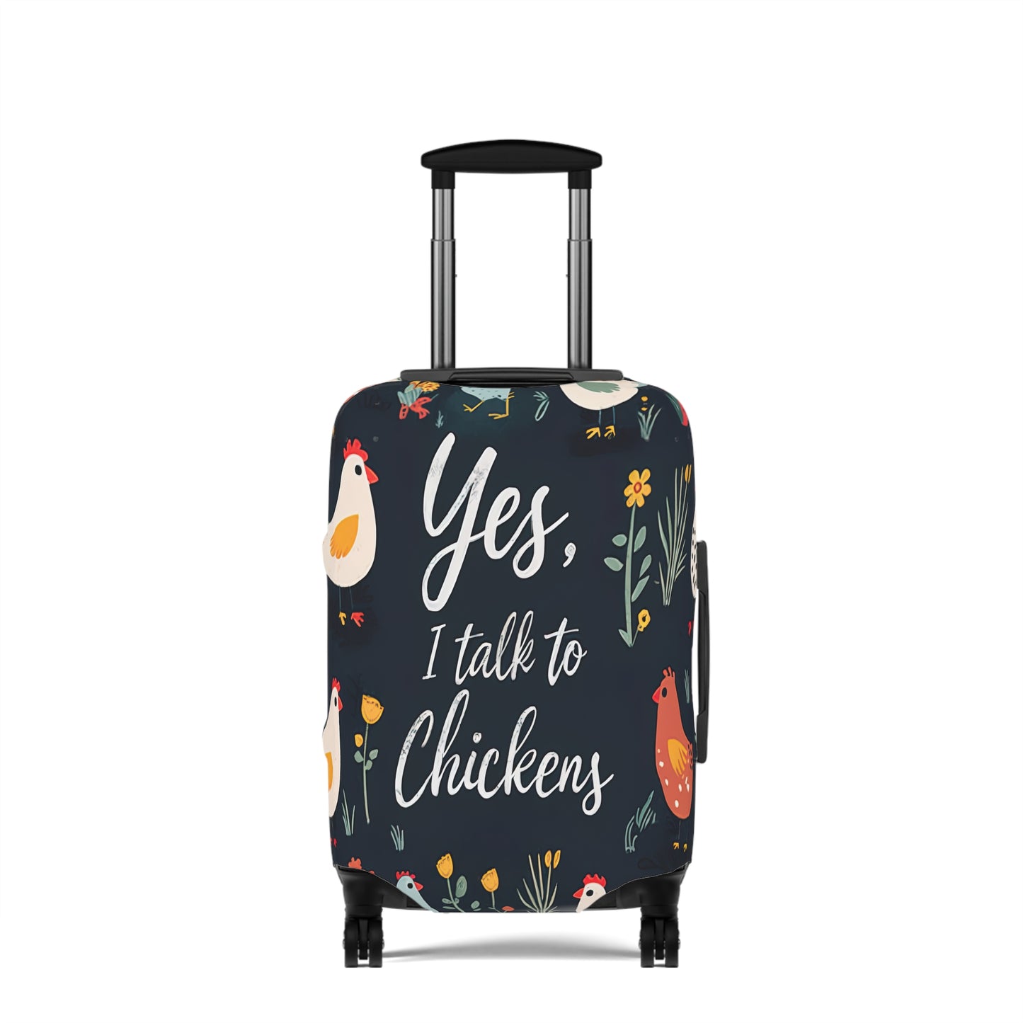 Luggage Cover, Yes I talk to Chickens, awd-1678