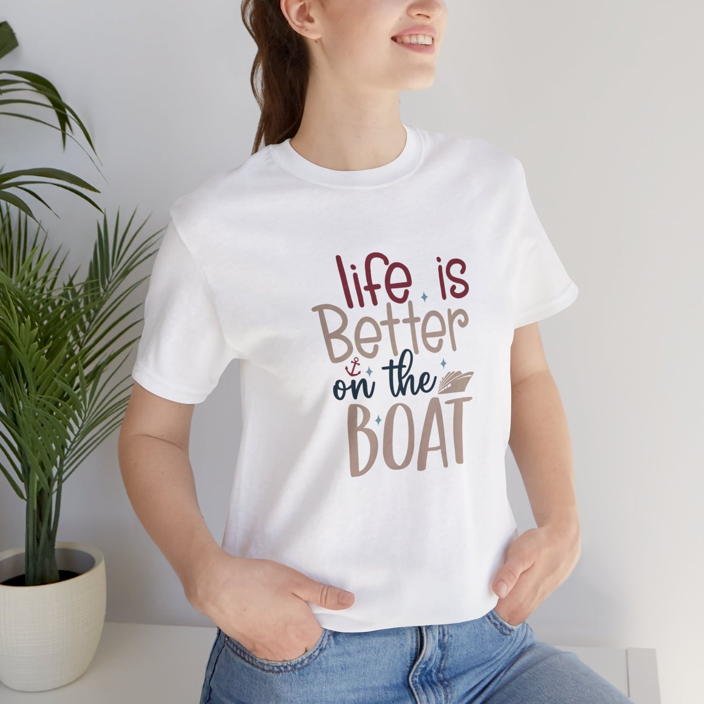 Unisex Adults Jersey Short Sleeve Tee, Cruise Tee, Life is Better on a Boat, 100% Cotton, Light Fabric 142 g/m²