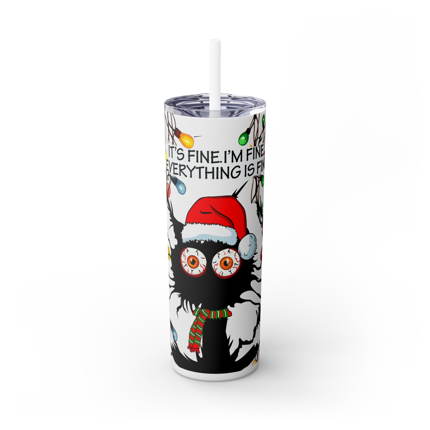 Skinny Tumbler with Straw, 20oz, Cat, I'm Fine Everything is Fine, awd-1165