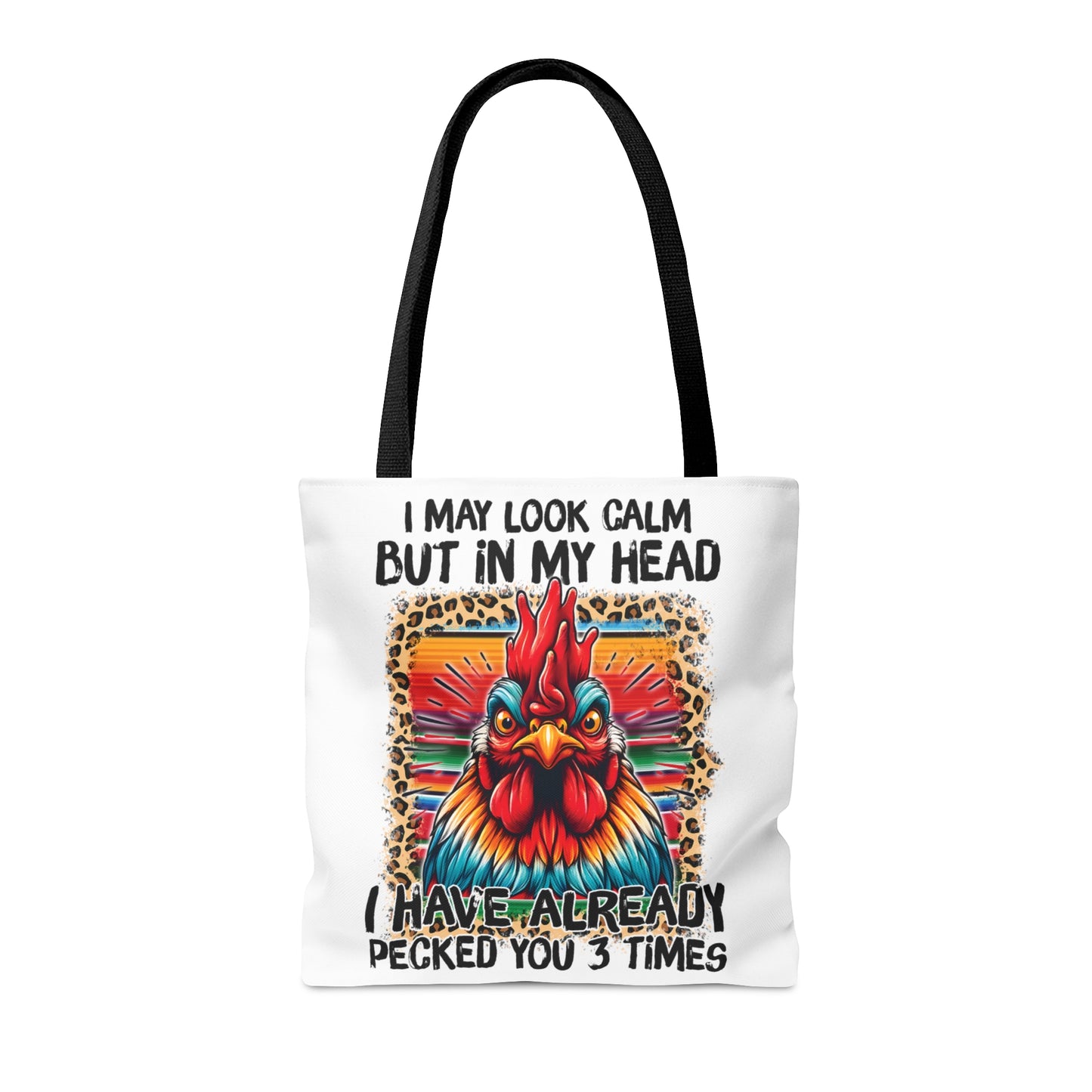 Tote Bag, Chickens, I may look Calm