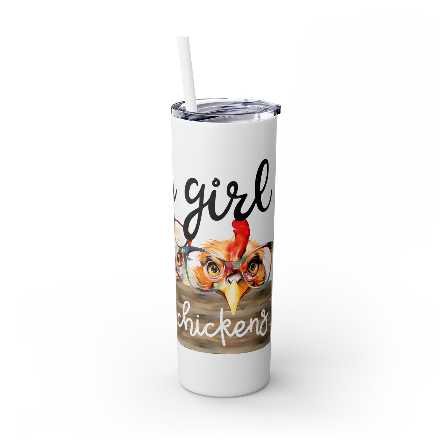 Skinny Tumbler with Straw, 20oz, Just a Girl Who Loves Chickens