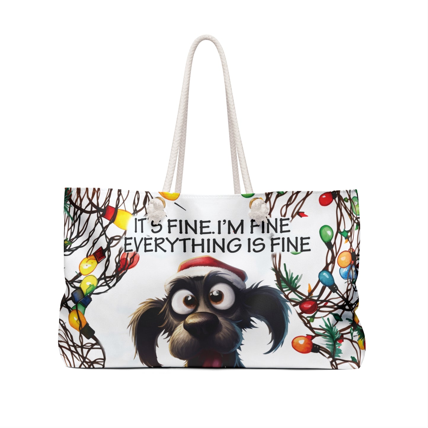 Personalised/Non-Personalised Weekender Bag, Dog, Funny Quote, I'm Fine Everything is Fine, Large Weekender Bag, Beach Bag, Book Bag