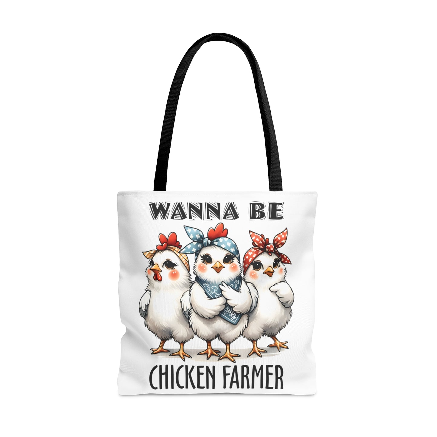 Tote Bag, Chicken, Wanna Be Chicken Farmer