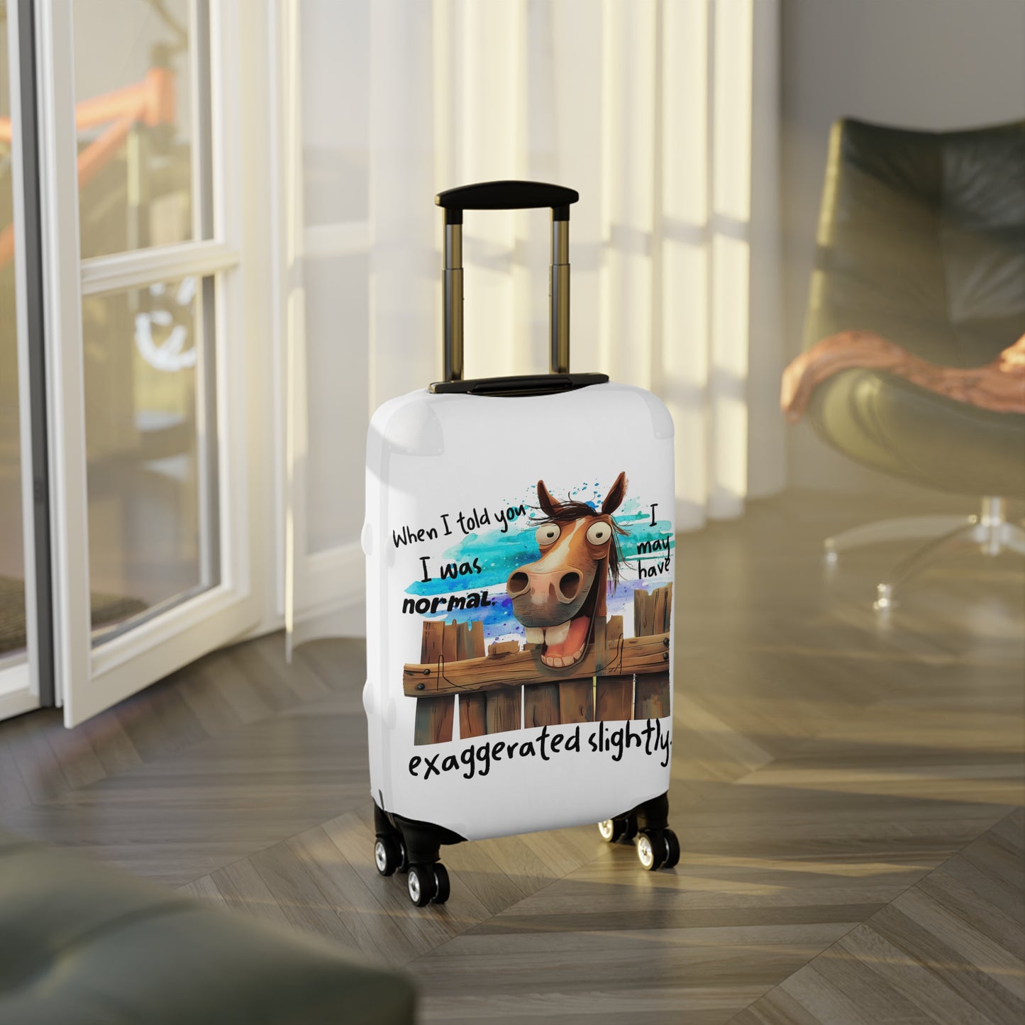 Luggage Cover, Horse, When I told You I was Normal I may have exaggerated slightly, awd-4011