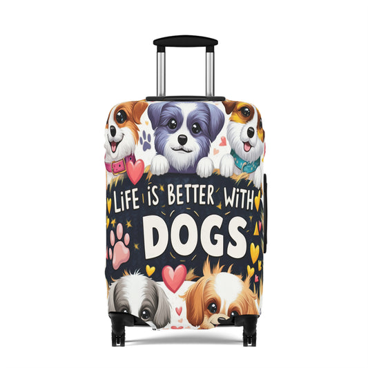 Luggage Cover, Life is better with Dogs, awd-3107