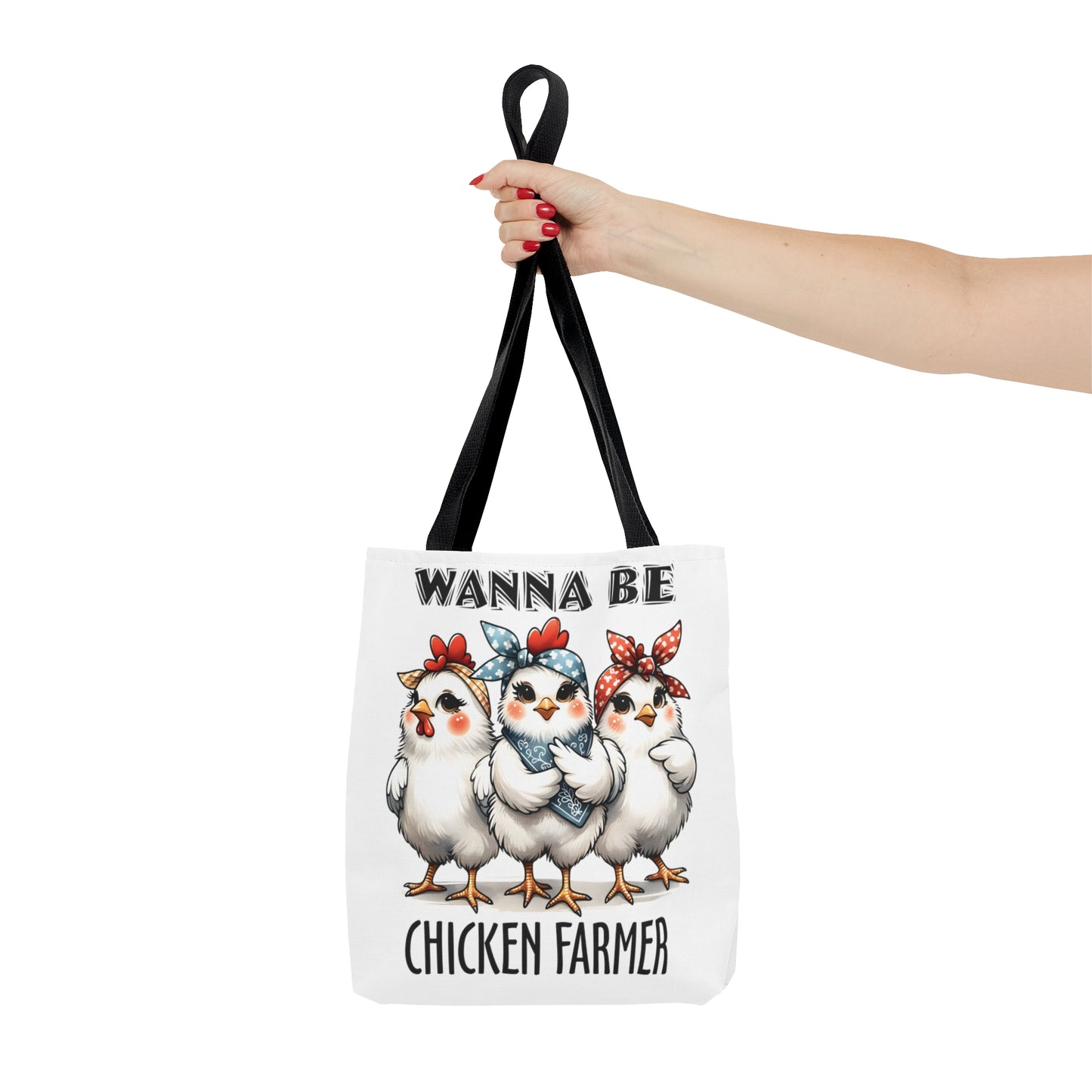 Tote Bag, Chicken, Wanna Be Chicken Farmer