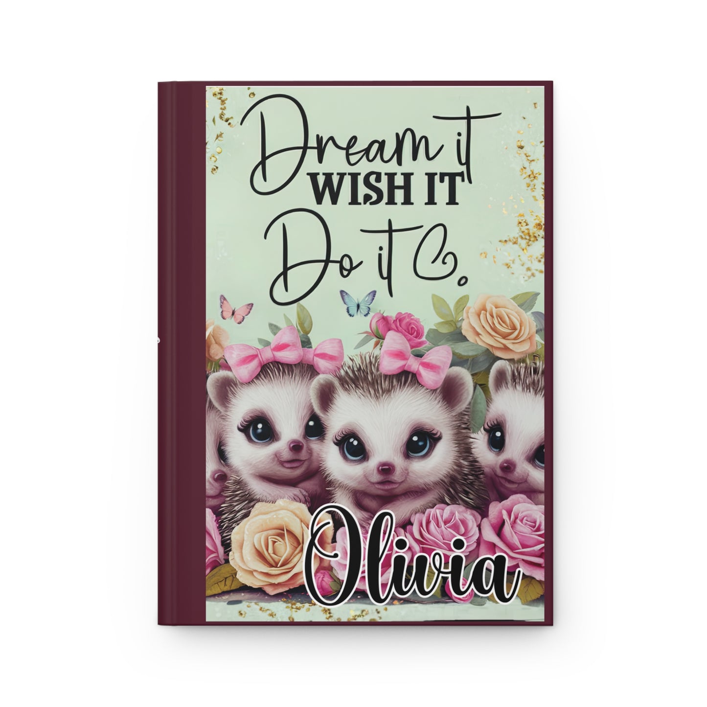 Personalised Hardcover Journal Matte, Hedgehog, Dream it Wish it, Do it, awd-1650