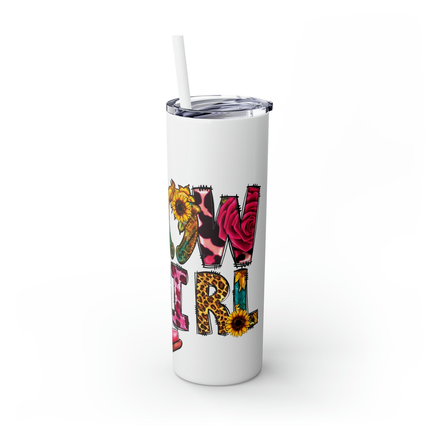 Skinny Tumbler with Straw, 20oz, Sunflowers, Western, Quote, Cowgirl