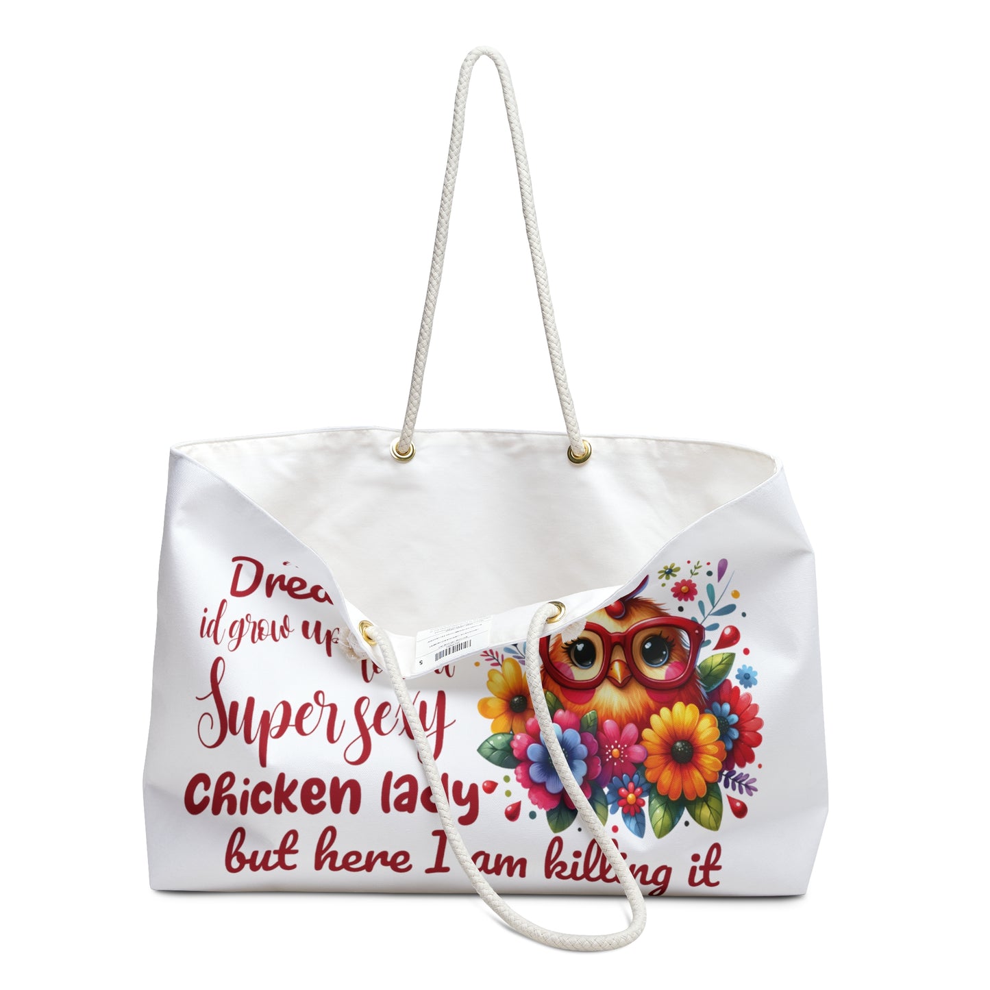 Personalised/Non-Personalised Weekender Bag, Chicken, Quote, I never Dreamed I'd Grow up To be a Super Sexy Chicken lady but here I am Killing it, Large Weekender Bag, Beach Bag, Book Bag