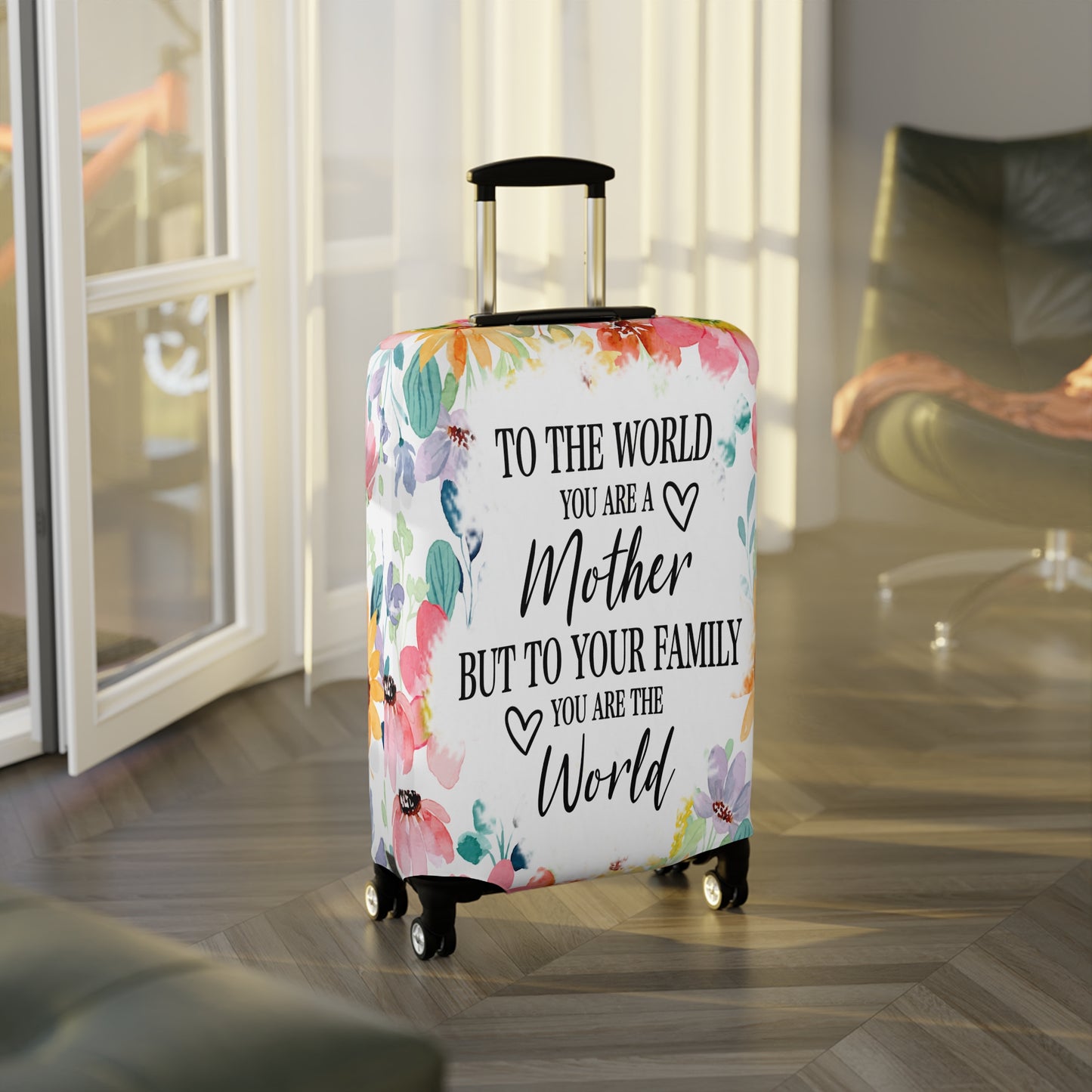 Luggage Cover, To the world you are a Mother but to your family you are the World, awd-531