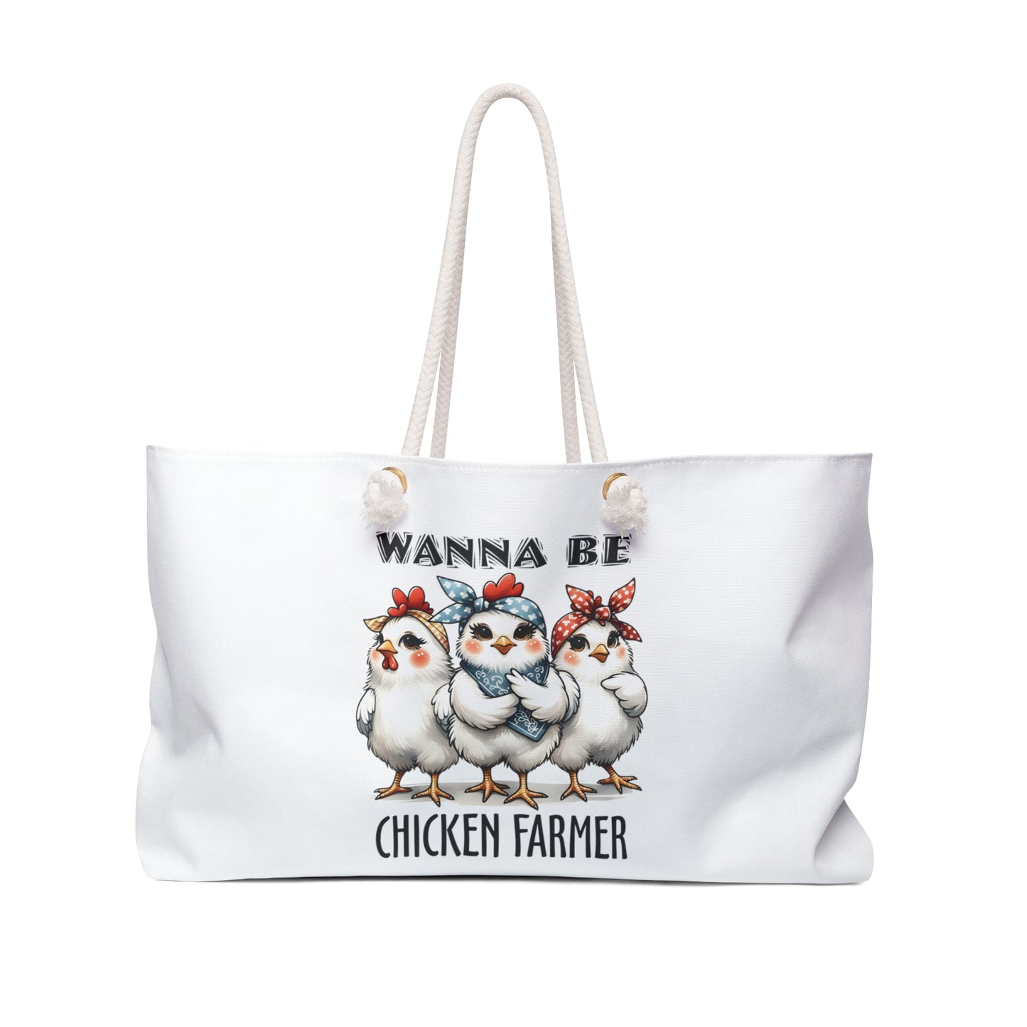 Personalised/Non-Personalised Weekender Bag, Chicken, Quote, Wanna be Chicken Farmer, Large Weekender Bag, Beach Bag, Book Bag