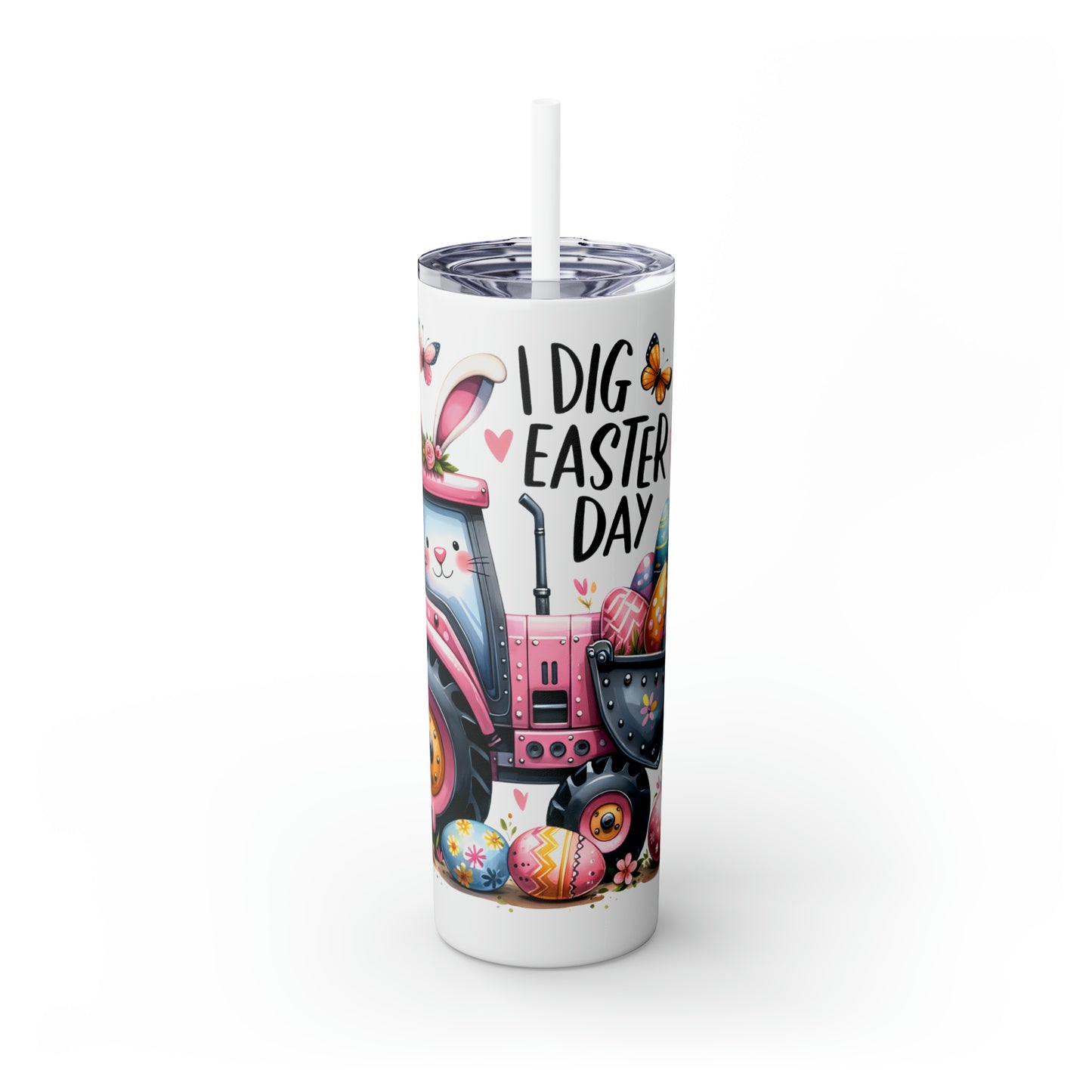 Skinny Tumbler with Straw, 20oz, Easter Tractor, I Dig Easter Day, awd-1073