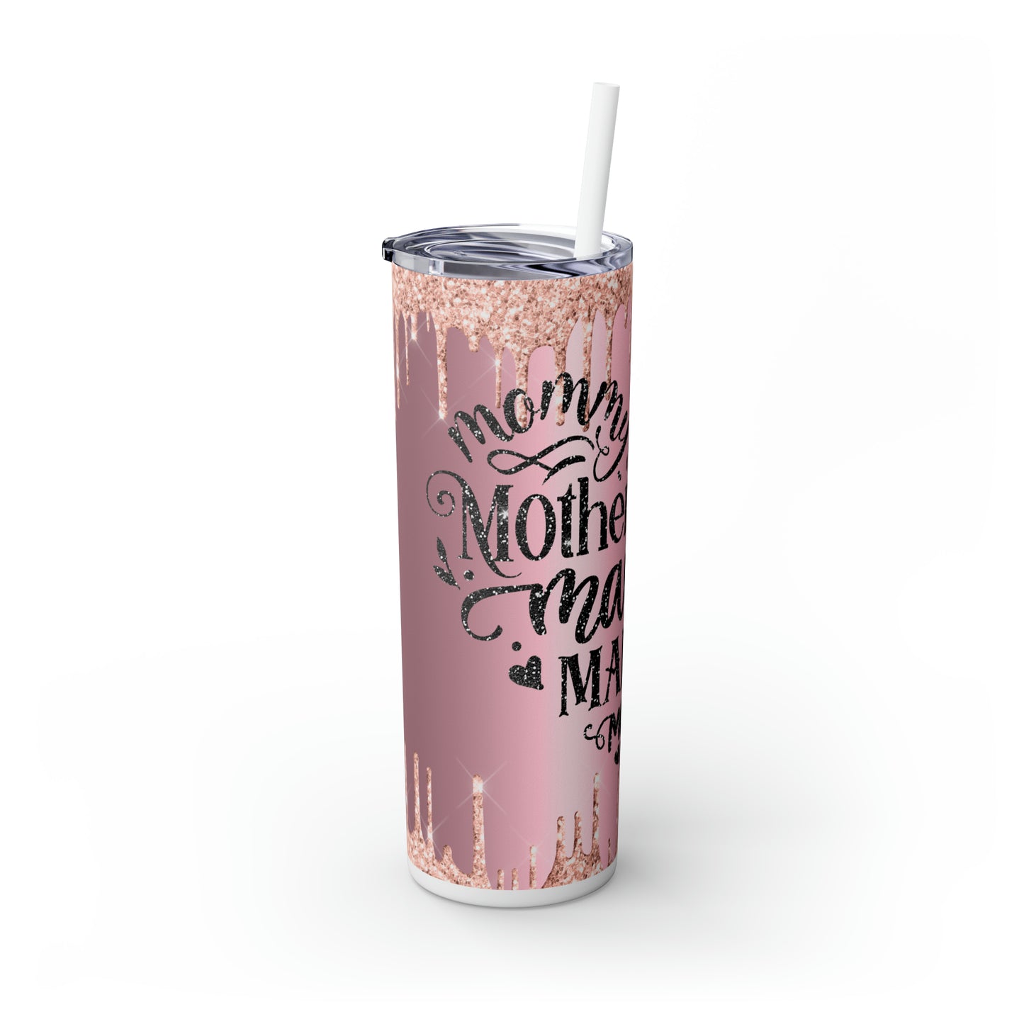 Skinny Tumbler with Straw, 20oz, Heart Quote, Heart Mum, Mama, awd-707