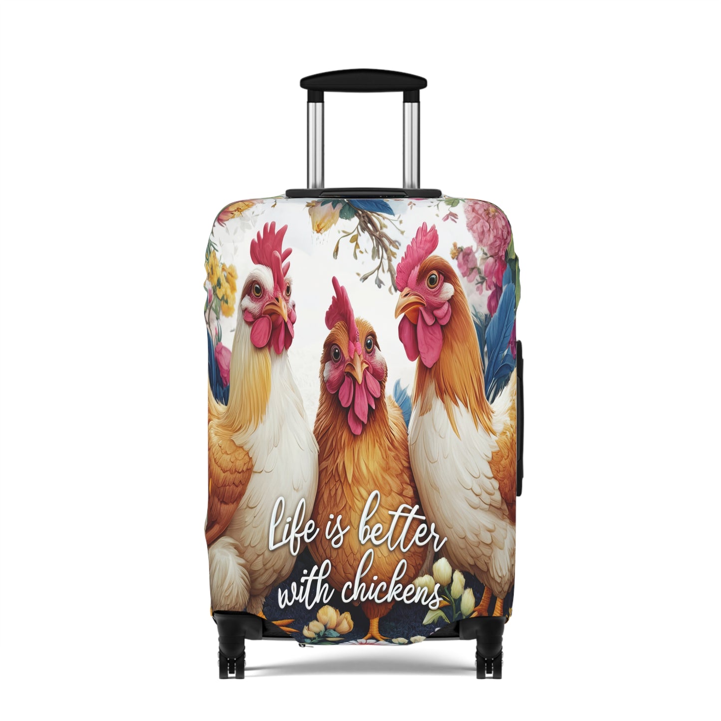 Luggage Cover, Chickens, Life is better with Chickens, awd-1676