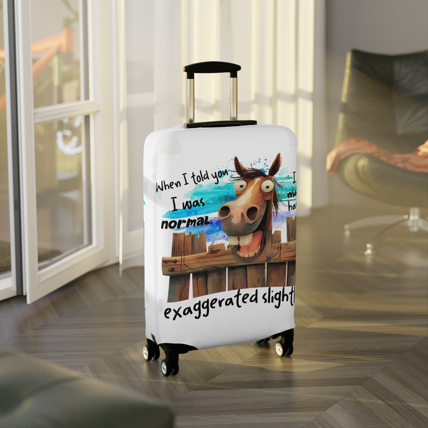 Luggage Cover, Horse, When I told You I was Normal I may have exaggerated slightly, awd-4011