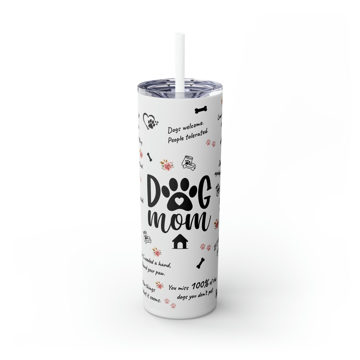 Skinny Tumbler with Straw, 20oz, Dog Mum