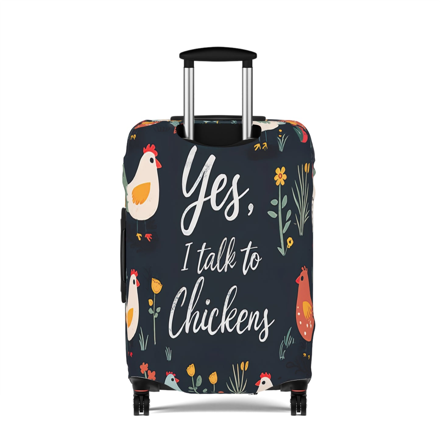 Luggage Cover, Yes I talk to Chickens, awd-1678