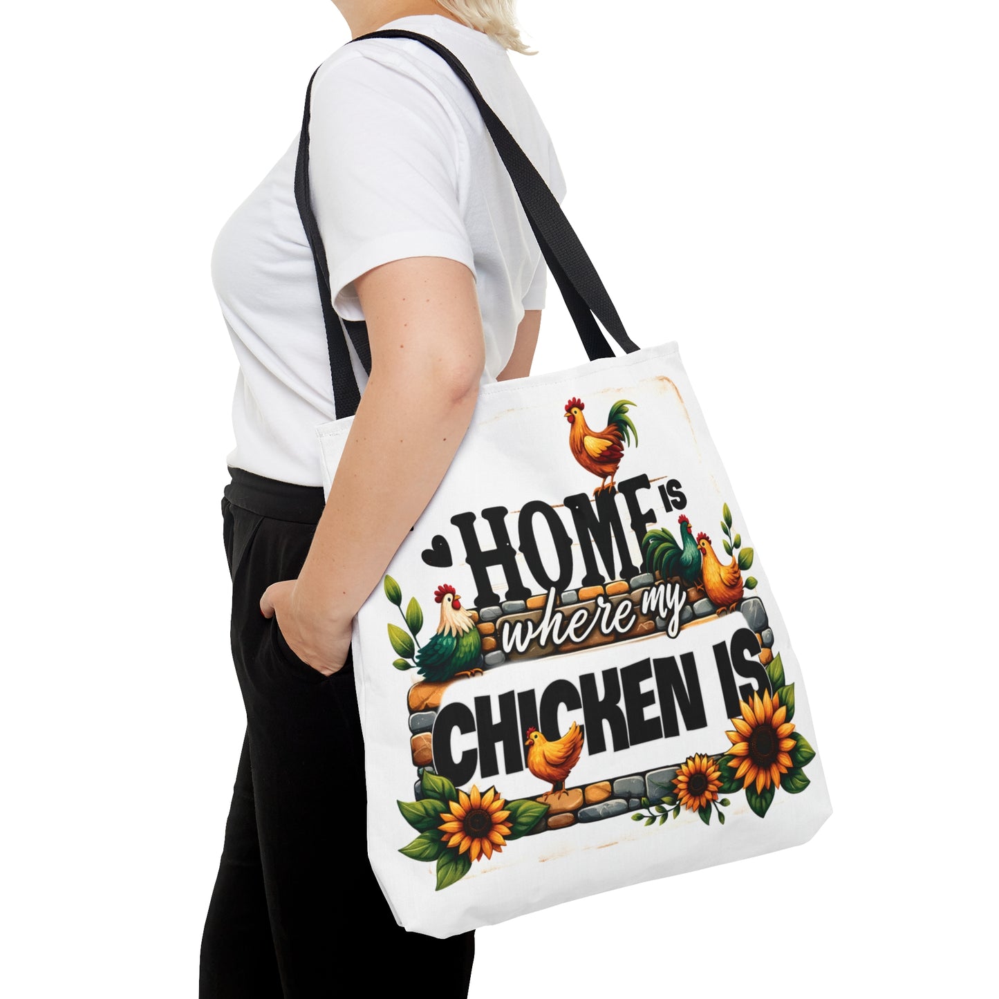 Tote Bag, Chickens, Home is where my Chicken is