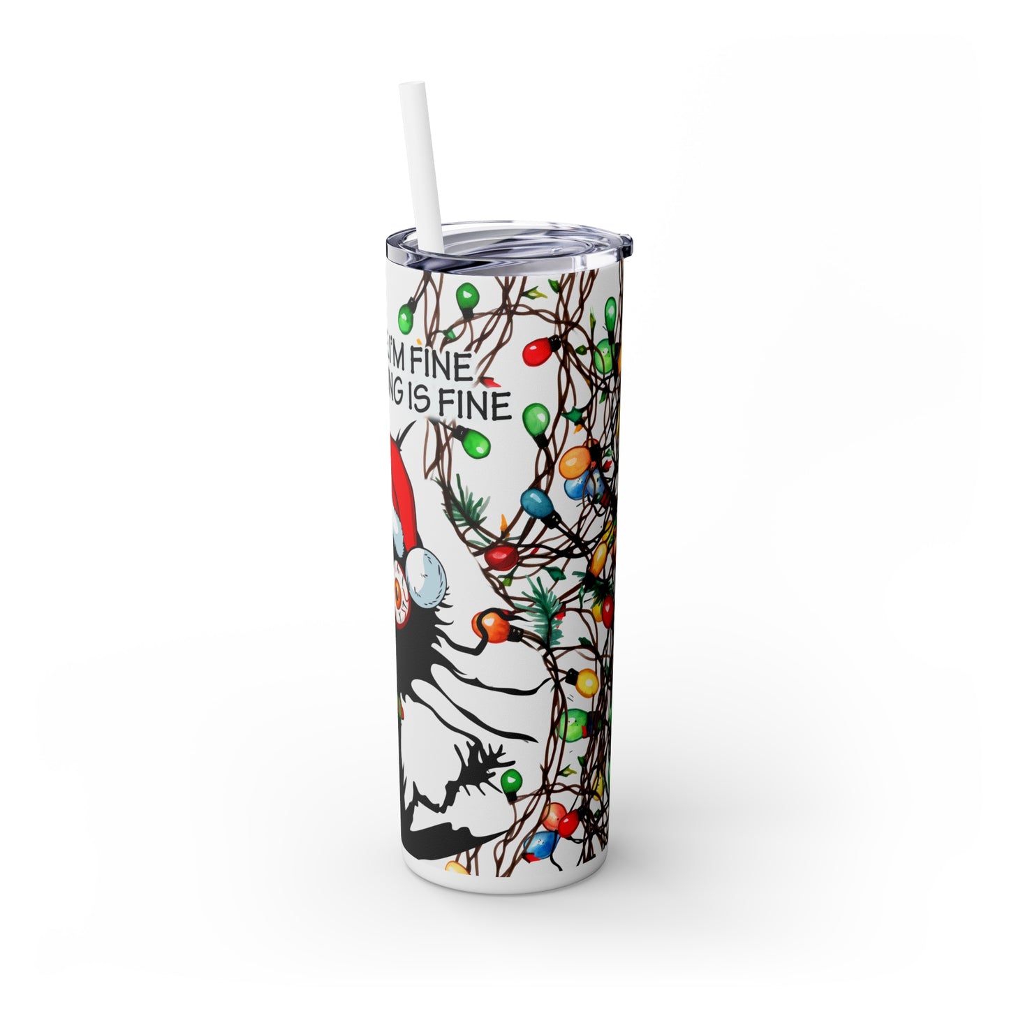 Skinny Tumbler with Straw, 20oz, Cat, I'm Fine Everything is Fine, awd-1165