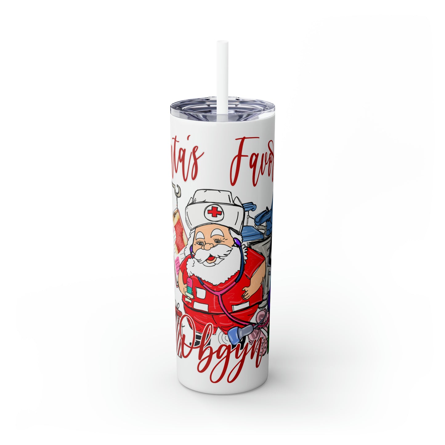 Skinny Tumbler with Straw, 20oz,  Santa's Favorite Obgyn