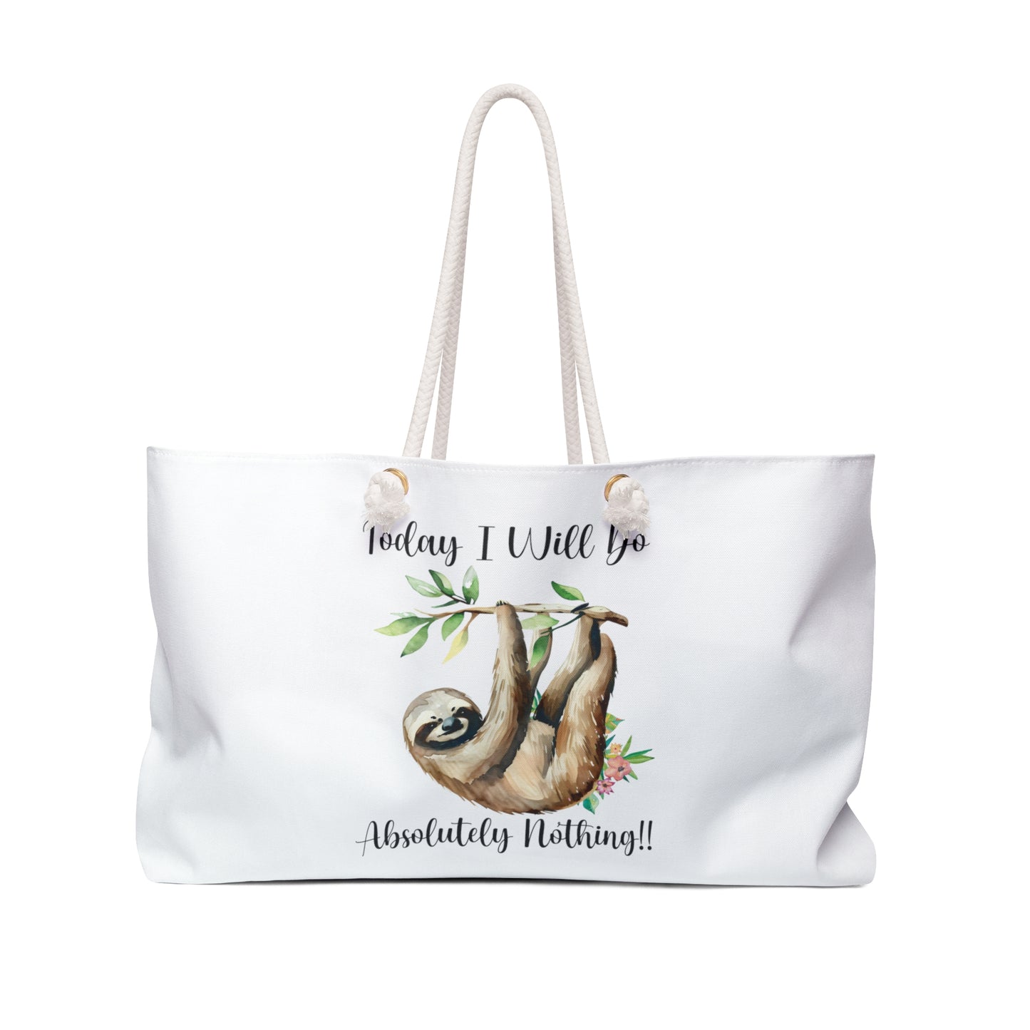 Personalised/Non-Personalised Weekender Bag, Sloth, Quote, Today I Will do Absolutely Nothing, Large Weekender Bag, Beach Bag, Book Bag