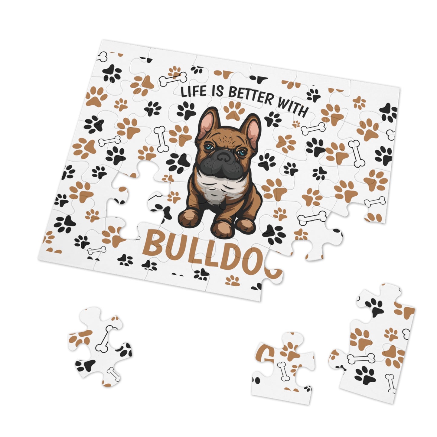 Puzzle, Life is Better with a Bulldog , Personalised/Non-Personalised (30, 110, 252, 500,1000-Piece) awd-609