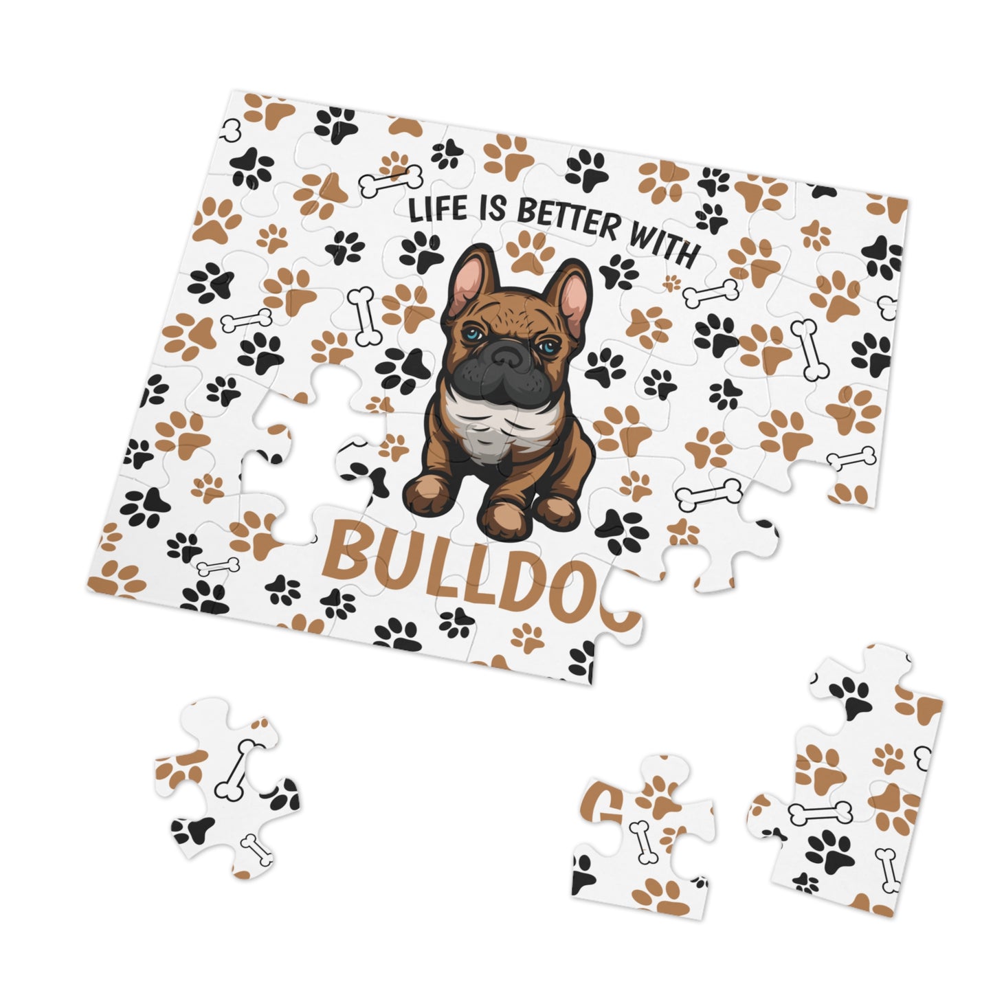 Puzzle, Life is Better with a Bulldog , Personalised/Non-Personalised (30, 110, 252, 500,1000-Piece) awd-609