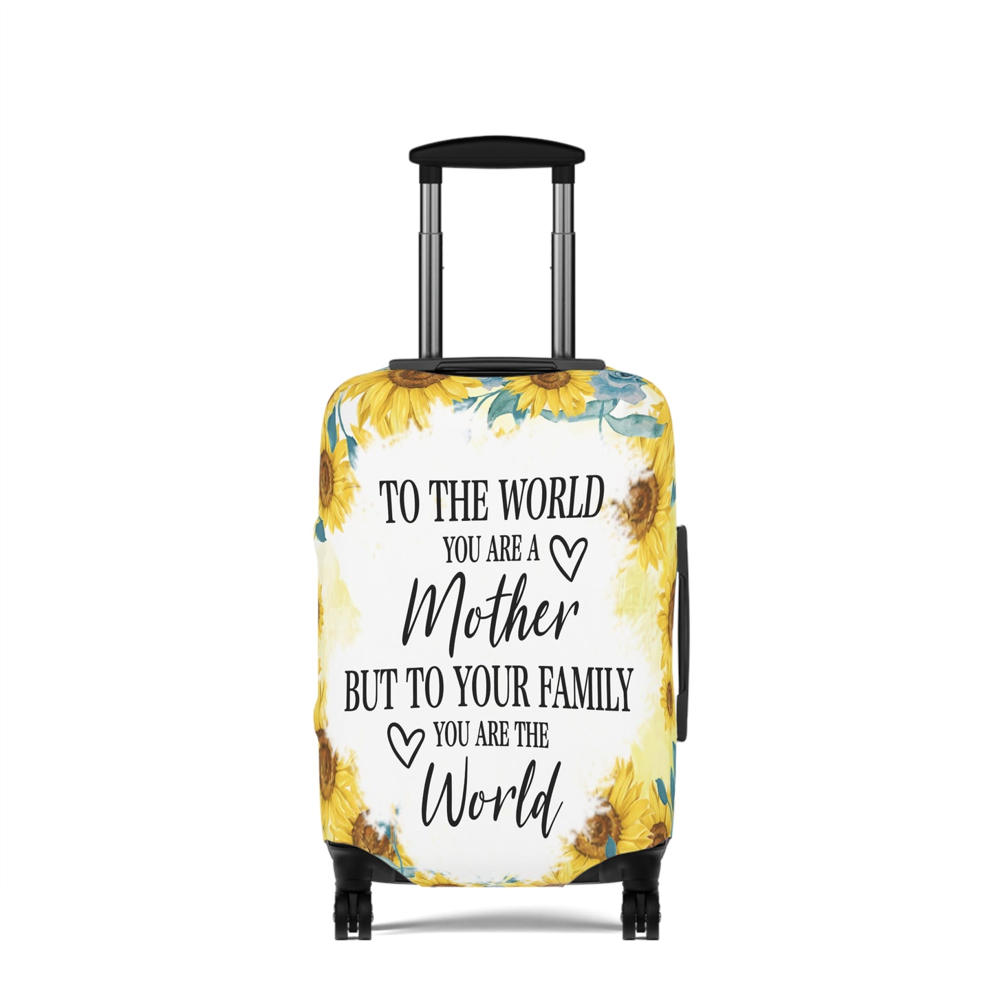 Luggage Cover, To the world you are a Mother but to your family you are the World, awd-534