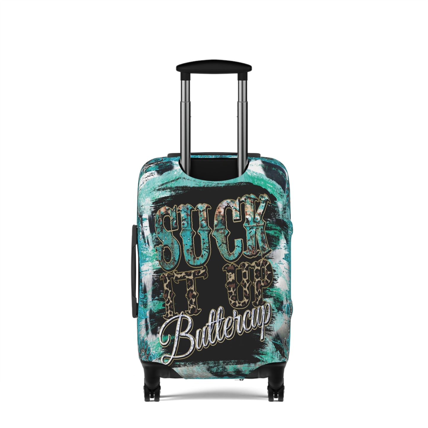 Luggage Cover, Country and Western, Suck it up Buttercup, Turquoise, awd-039