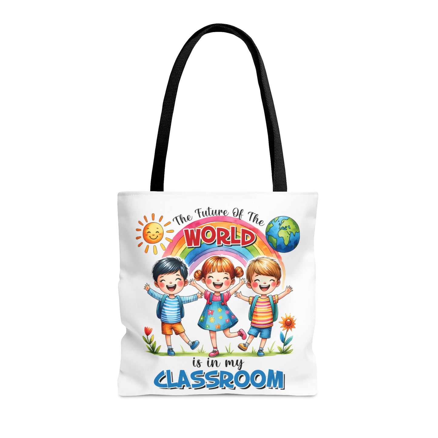 Tote Bag, Teacher, The future of the world is in my Classroom, Personalised/Non-Personalised Tote bag