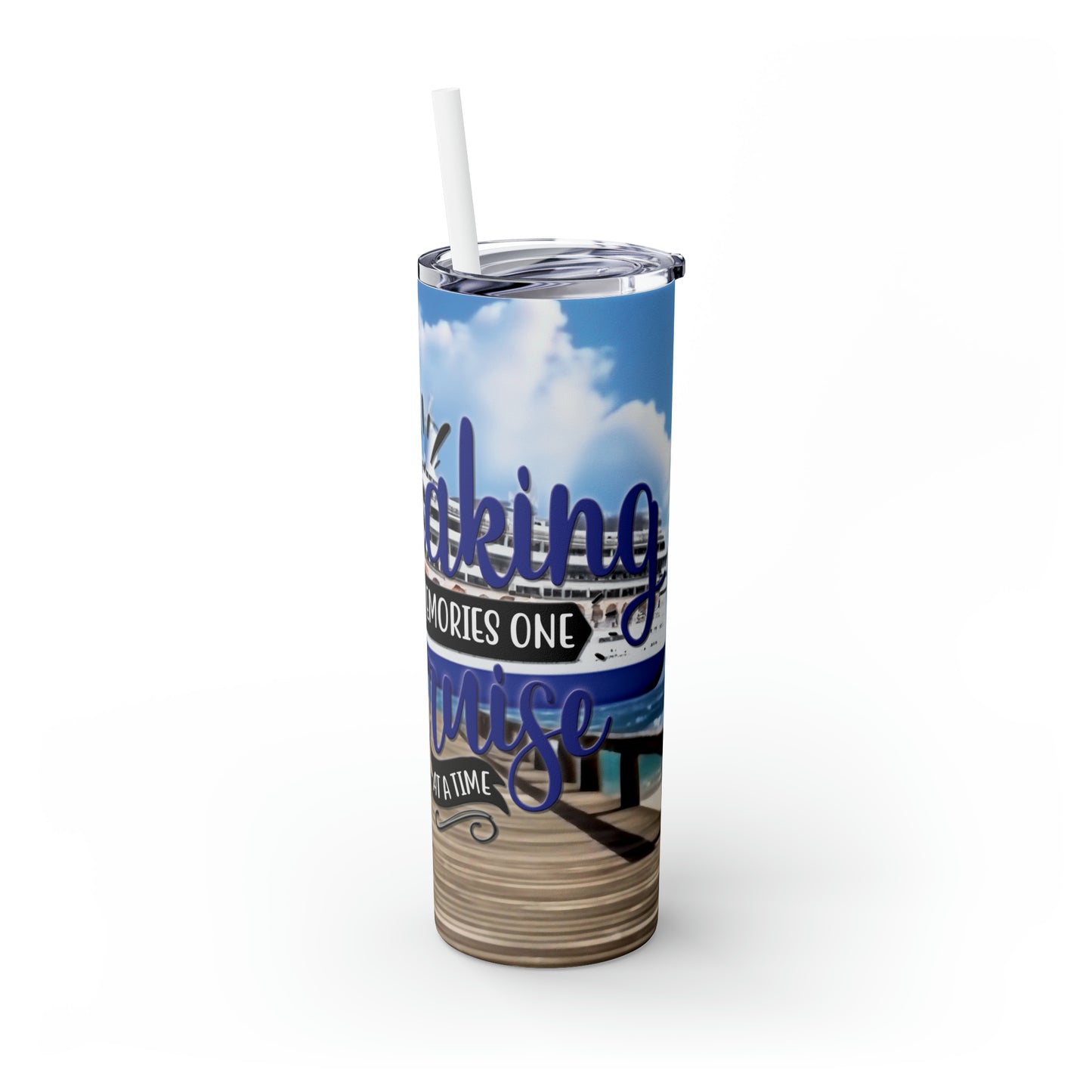 Skinny Tumbler with Straw, 20oz Cruise, Personalised Making Memories One Cruise at a Time, Brown Hair Blue Eyes