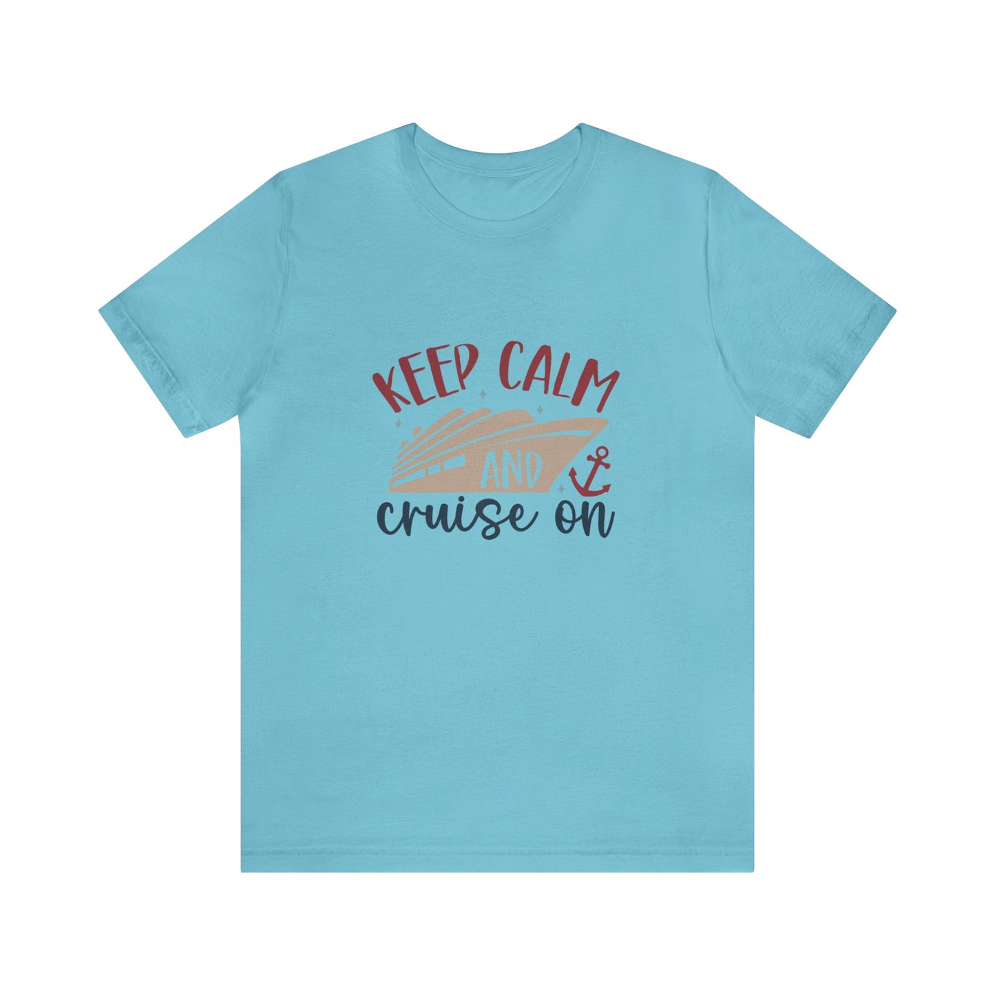 Unisex Adults Jersey Short Sleeve Tee, Cruise Tee, Keep Calm and Cruise On, 100% Cotton, Light Fabric 142 g/m²