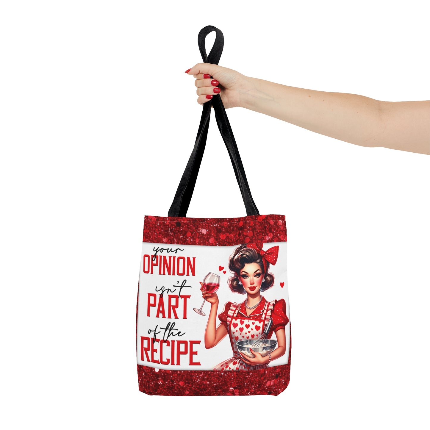 Tote Bag, Retro, Your Opinion isn't part of the Recipe