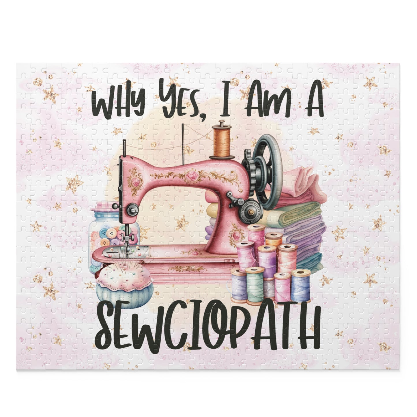 Personalised/Non-Personalised Puzzle, Sewing Quote, Why yes I am a Sewciopath (120, 252, 500-Piece)