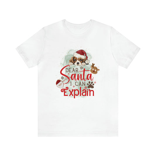 Unisex Jersey Short Sleeve Tee, Dog Paws, Dear Santa I Can Explain, Dear Santa Tee, Christmas Tee, Super Soft 9 Sizes