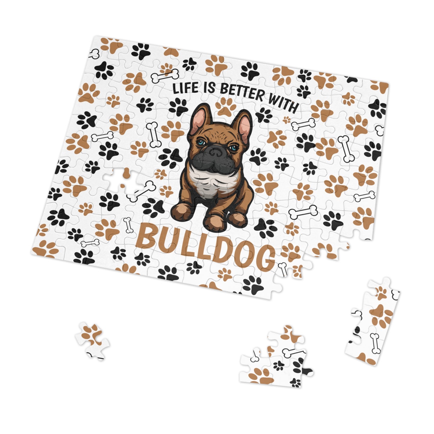 Puzzle, Life is Better with a Bulldog , Personalised/Non-Personalised (30, 110, 252, 500,1000-Piece) awd-609