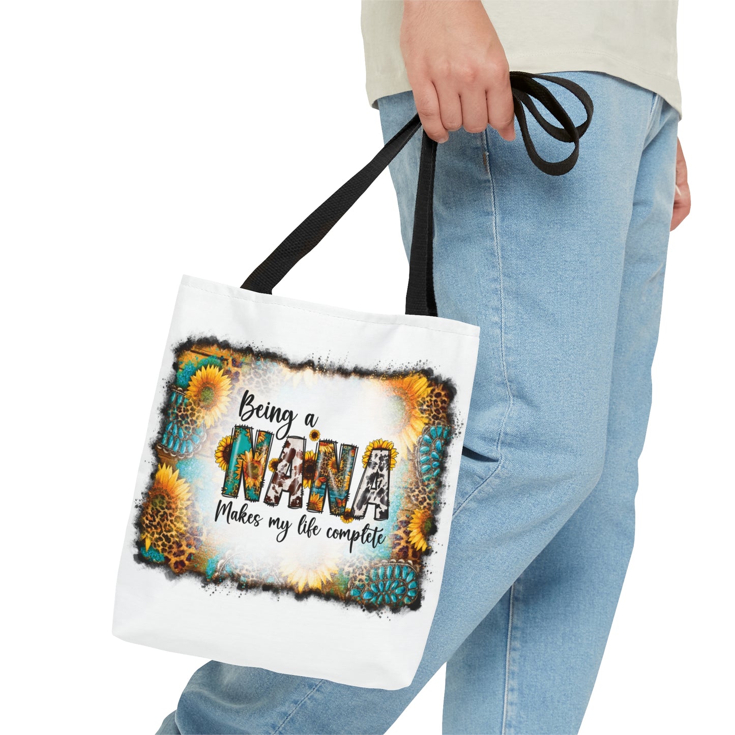 Tote Bag, Western, Being a Nana Makes my Life Complete