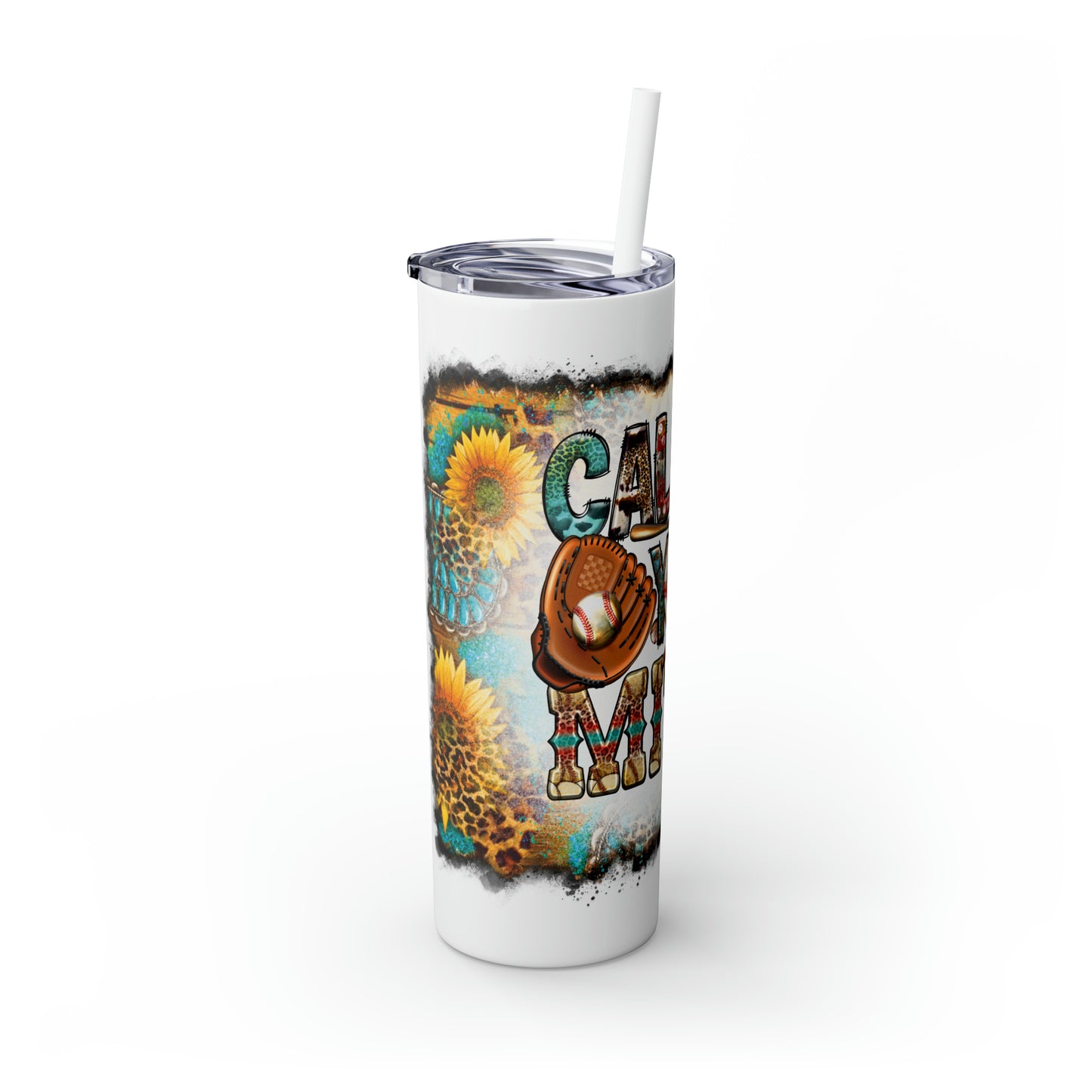 Skinny Tumbler with Straw, 20oz, Sunflowers, Western, Quote, Calm Your Mitts