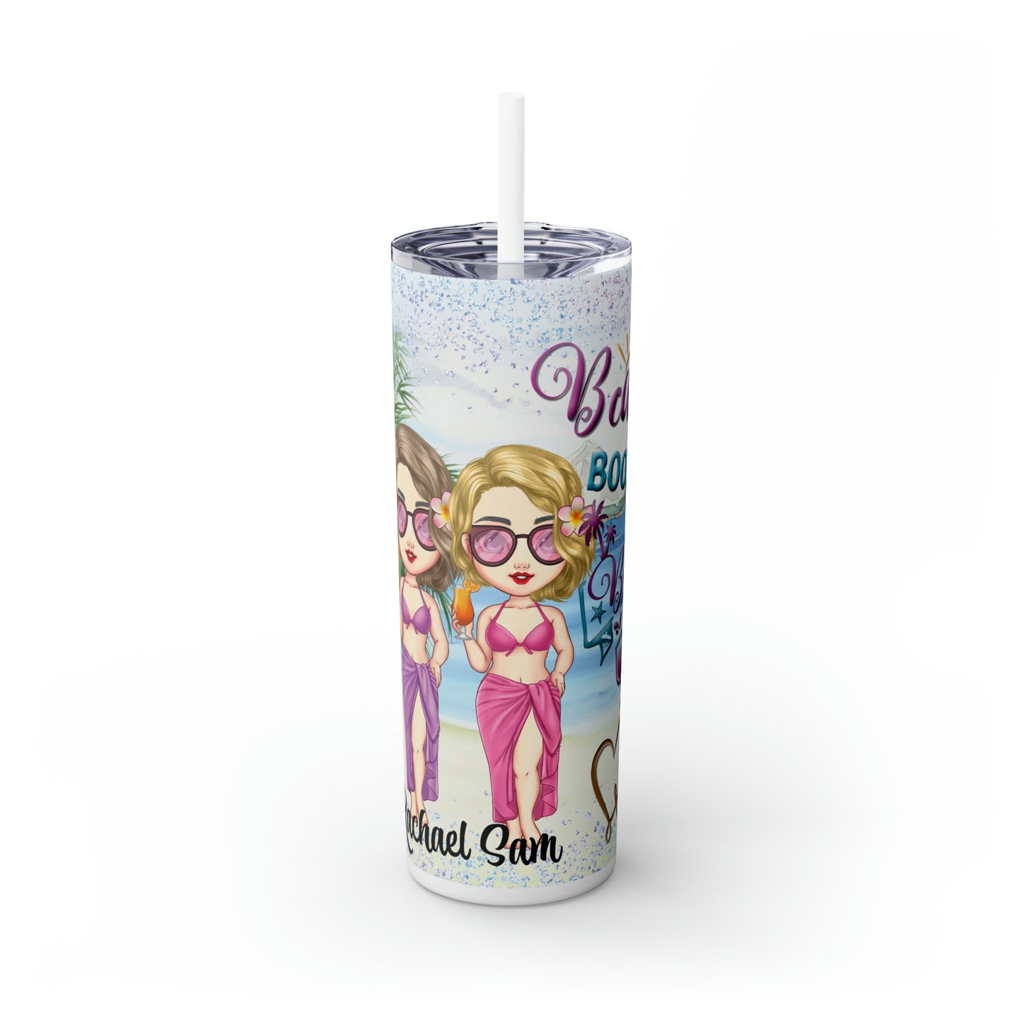 Skinny Tumbler with Straw, 20oz Cruise, Personalized, Boozes Beach and Besties