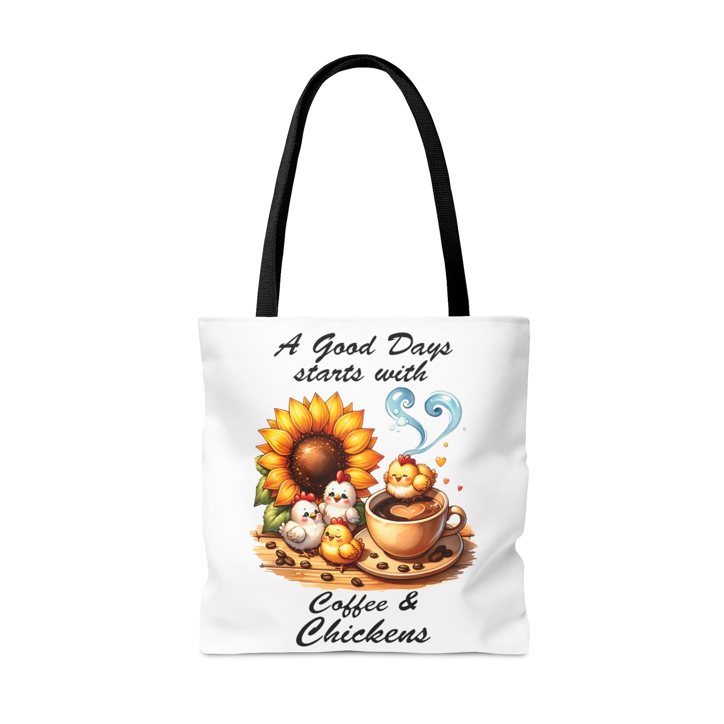 Tote Bag, Chickens, A Good Day Starts with Coffee and Chickens