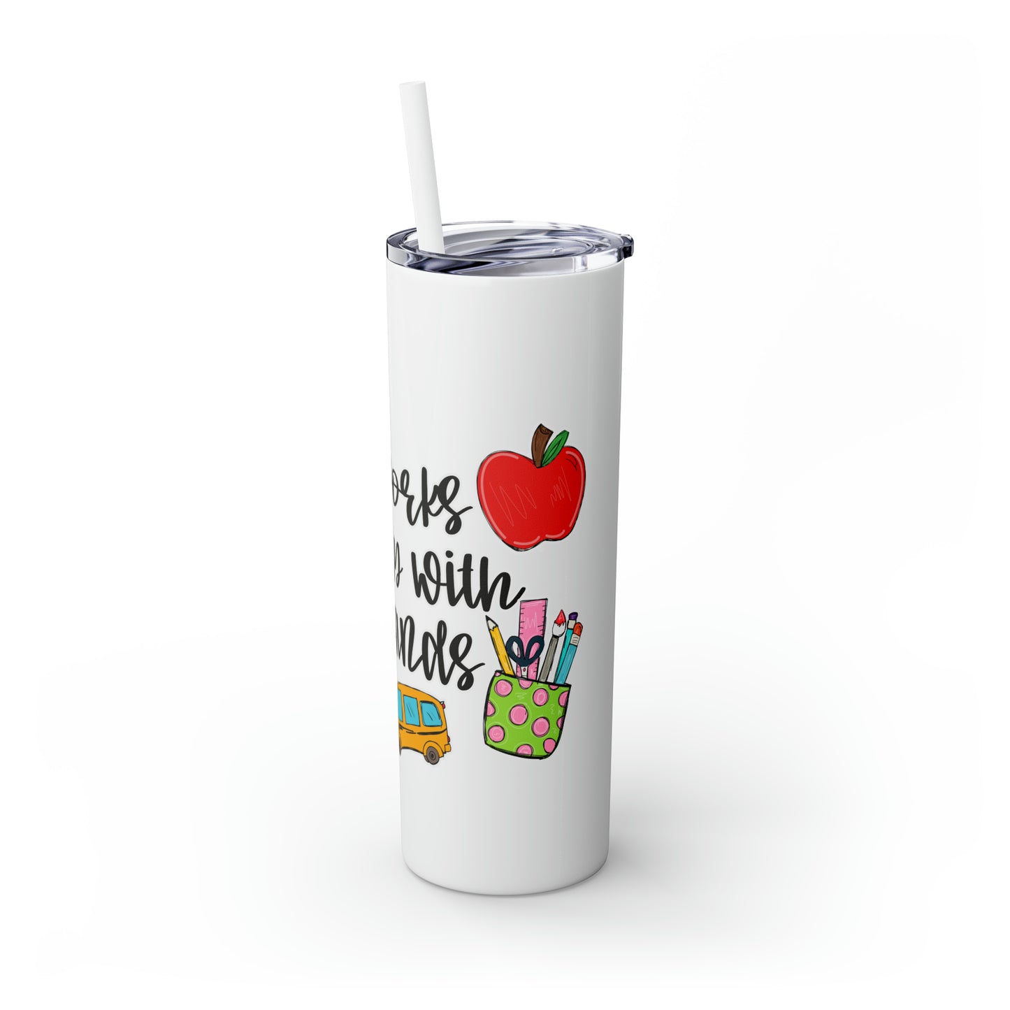 Skinny Tumbler with Straw, 20oz, Teacher