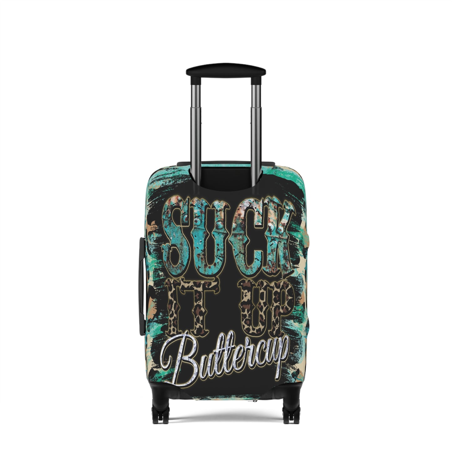 Luggage Cover, Country and Western, Suck it up Buttercup, Turquoise, awd-040