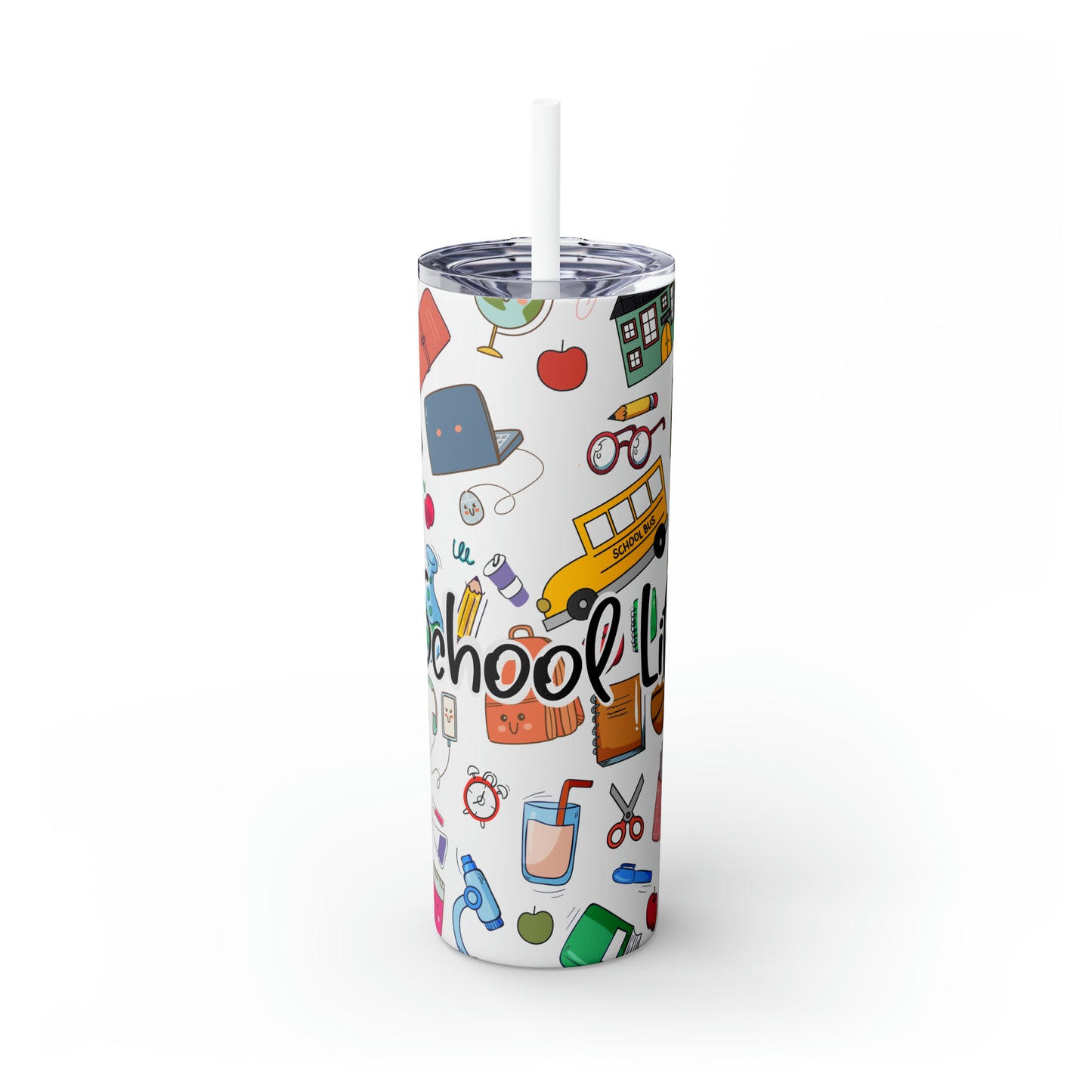 Skinny Tumbler with Straw, 20oz, Teacher, School Life