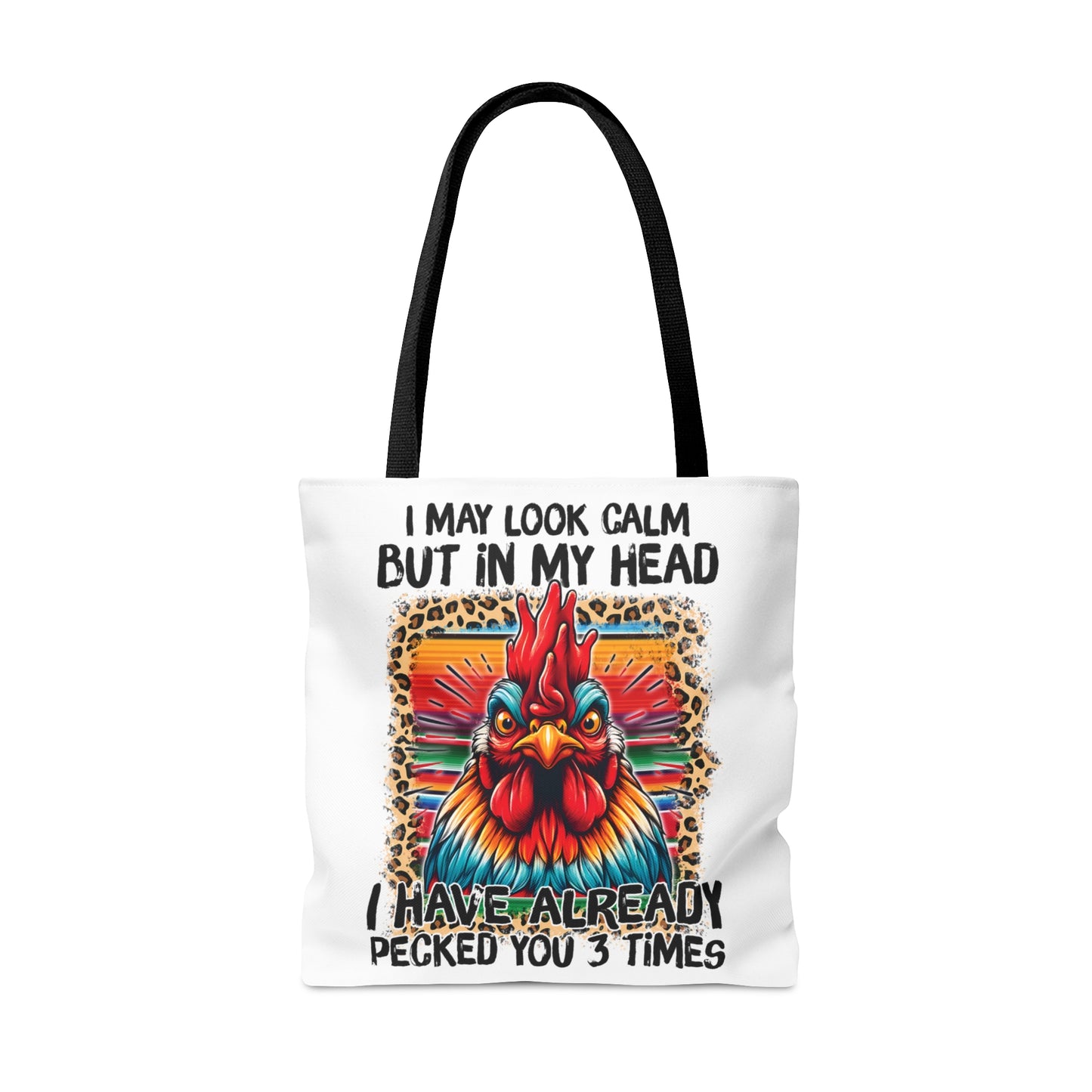 Tote Bag, Chickens, I may look Calm