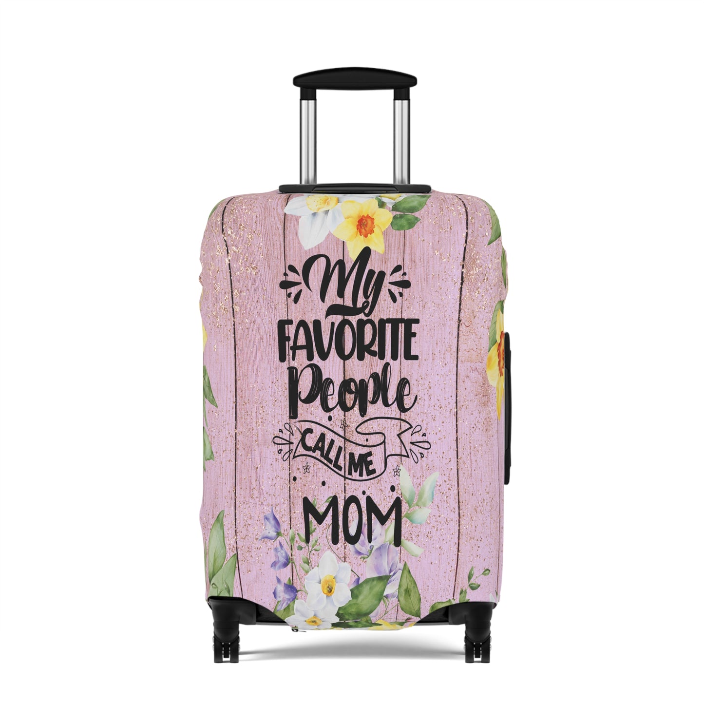 Luggage Cover, My favorite People call me Mom, awd-1363