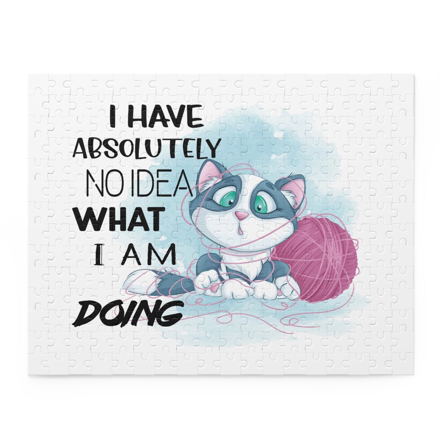 Personalised/Non-Personalised Puzzle, Cat, I Have absolutely no idea what I am doing (120, 252, 500-Piece)