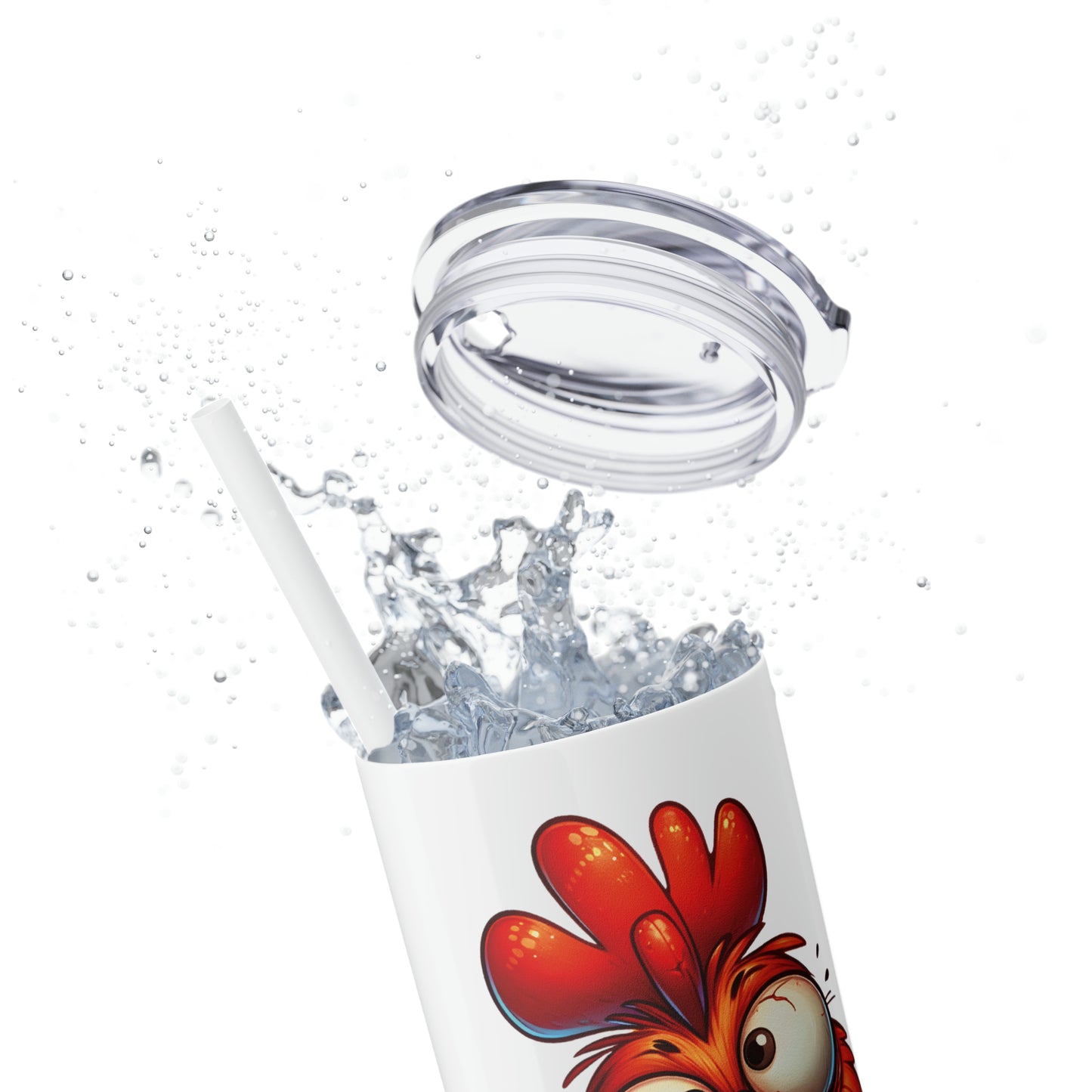 Skinny Tumbler with Straw, 20oz, Sometimes you have to say Cluck it and walk away